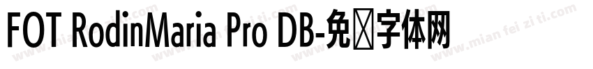 FOT RodinMaria Pro DB字体转换